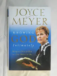 Knowing God Intimately Joyner Meyer 